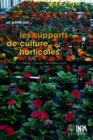 Image for Les supports de culture horticoles