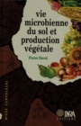 Image for Vie microbienne du sol et production vegetale