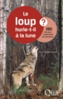 Image for Le Loup Hurle-T-Il a La Lune ?