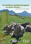 Image for Surveillance épidémiologique en santé animale [ePub] [electronic resource] :  3e édition. 