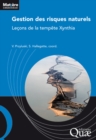 Image for Gestion des risques naturels [electronic resource]. : leçons de la tempête Xynthia / Valentin Przyluski, Stéphane Hallegatte, coordinateurs.