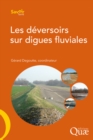 Image for Les deversoirs sur digues fluviales