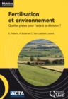 Image for Fertilisation et environnement [electronic resource] : quelles pistes pour l&#39;aide à la décision? / [edited by S. Pellerin, F. Butler et C. Van Laethem].