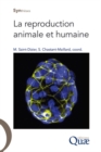 Image for La reproduction animale et humaine [electronic resource] / Marie Saint-Dizier, Sylvie Chastant-Maillard, coordinatrices.