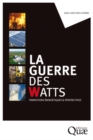 Image for La guerre des watts