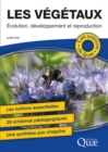 Image for Les végétaux [electronic resource] : évolution, développement et reproduction / Lydie Suty.