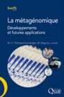Image for La métagénomique - Développements et futures applications [ePub] [electronic resource]. 