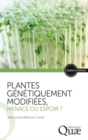 Image for Plantes génétiquement modifiées, menace ou espoir? [electronic resource] : points de vue de l&#39;Académie d&#39;agriculture de France / [edited by] Jean-Claude Pernollet.