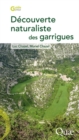 Image for Decouverte Naturaliste Des Garrigues