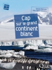 Image for Cap Sur Le Grand Continent Blanc