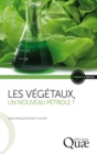 Image for Les végétaux, un nouveau pétrole ? [electronic resource]. 