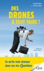 Image for Des Drones a Tout Faire ?