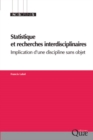 Image for Statistique et recherches interdisciplinaires: Implication d&#39;une discipline sans objet