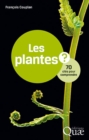 Image for Les plantes 70 clés pour comprendre