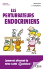 Image for Les perturbateurs endocriniens