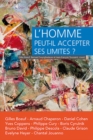 Image for L HOMME PEUT IL ACCEPTER SES LIMITES