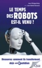 Image for Le Temps Des Robots Est-Il Venu ?