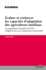 Image for Evaluer et renforcer les capacites d&#39;adaptation des agriculteurs familiaux: Les populations forestieres de l&#39;Est malgache face aux mesures de conservation