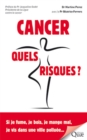 Image for Cancer, quels risques ?