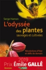 Image for L&#39;odyssee des plantes sauvages et cultivees: Revolutions d&#39;hier et defis de demain