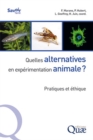 Image for Quelles alternatives en experimentation animale ?