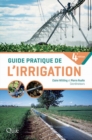 Image for Guide Pratique De L&#39;irrigation (4E Edition)