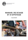 Image for Manuel de sciage et d&#39;affutage