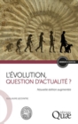 Image for L&#39;evolution, question d&#39;actualite ?
