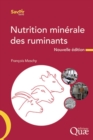 Image for Nutrition minérale des ruminants