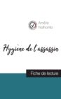 Image for Hygiene de l&#39;assassin de Amelie Nothomb (fiche de lecture et analyse complete de l&#39;oeuvre)