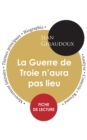 Image for Fiche de lecture La Guerre de Troie n&#39;aura pas lieu (Etude integrale)