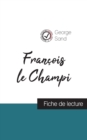Image for Francois le Champi de George Sand (fiche de lecture et analyse complete de l&#39;oeuvre)