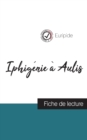 Image for Iphigenie a Aulis de Euripide (fiche de lecture et analyse complete de l&#39;oeuvre)