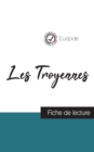 Image for Les Troyennes de Euripide (fiche de lecture et analyse complete de l&#39;oeuvre)