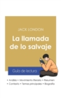 Image for Guia de lectura La llamada de lo salvaje de Jack London (analisis literario de referencia y resumen completo)