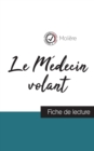 Image for Le Medecin volant de Moliere (fiche de lecture et analyse complete de l&#39;oeuvre)
