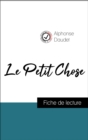Image for Analyse de l&#39;A uvre : Le Petit Chose (resume et fiche de lecture plebiscites par les enseignants sur fichedelecture.fr)