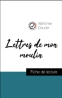 Image for Analyse de l&#39;A uvre : Lettres de mon moulin (resume et fiche de lecture plebiscites par les enseignants sur fichedelecture.fr)