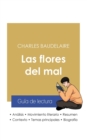 Image for Guia de lectura Las flores del mal de Charles Baudelaire (analisis literario de referencia y resumen completo)