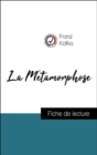 Image for Analyse de l&#39;A uvre : La Metamorphose (resume et fiche de lecture plebiscites par les enseignants sur fichedelecture.fr)