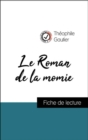 Image for Analyse de l&#39;A uvre : Le Roman de la momie (resume et fiche de lecture plebiscites par les enseignants sur fichedelecture.fr)