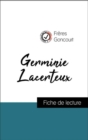 Image for Analyse de l&#39;A uvre : Germinie Lacerteux (resume et fiche de lecture plebiscites par les enseignants sur fichedelecture.fr)