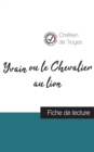 Image for Yvain ou le Chevalier au lion de Chretien de Troyes (fiche de lecture et analyse complete de l&#39;oeuvre)
