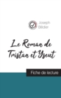 Image for Le Roman de Tristan et Iseut de Joseph Bedier (fiche de lecture et analyse complete de l&#39;oeuvre)
