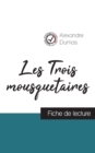 Image for Les Trois mousquetaires de Alexandre Dumas (fiche de lecture et analyse complete de l&#39;oeuvre)