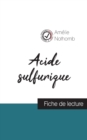 Image for Acide sulfurique de Amelie Nothomb (fiche de lecture et analyse complete de l&#39;oeuvre)