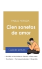 Image for Guia de lectura Cien sonetos de amor de Pablo Neruda (analisis literario de referencia y resumen completo)