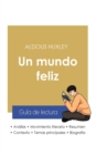 Image for Guia de lectura Un mundo feliz de Aldous Huxley (analisis literario de referencia y resumen completo)