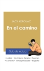 Image for Guia de lectura En el camino de Jack Kerouac (analisis literario de referencia y resumen completo)