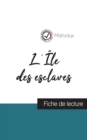 Image for L&#39;Ile des esclaves de Marivaux (fiche de lecture et analyse complete de l&#39;oeuvre)